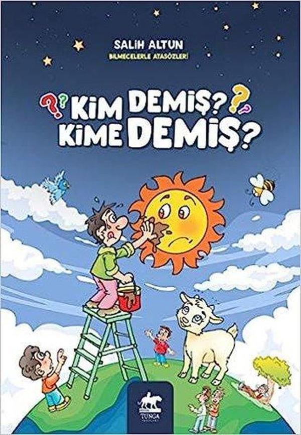 Kim Demiş Kime Demiş ? - Tunga Yayınları - Image 1