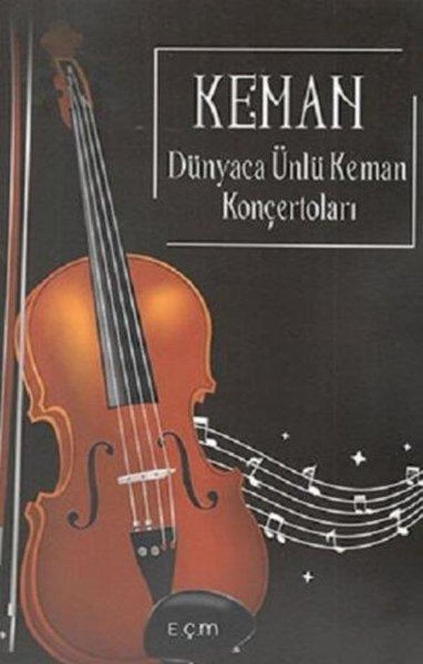 Dünyaca Ünlü Keman Konçertoları - EÇM Yayınları - Image 1