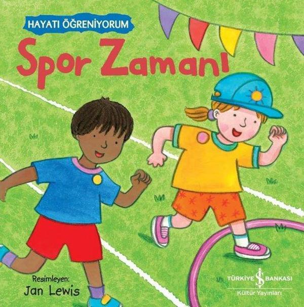 Spor Zamanı - Hayatı Öğreniyorum - İş Bankası Kültür Yayınları - Image 1
