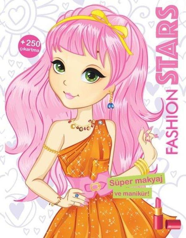 Fashion Stars - Süper Makyaj ve Manikür - Çiçek Yayıncılık - Image 1