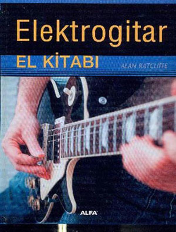 Elektrogitar El Kitabı - Alfa Yayıncılık - Image 1