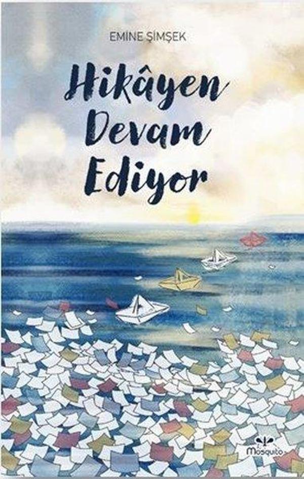 Hikayen Devam Ediyor - Mosquito Yayınları - Image 1