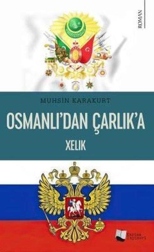 Osmanlı'dan Çarlık'a Xelık - Karina Yayınevi - Image 1
