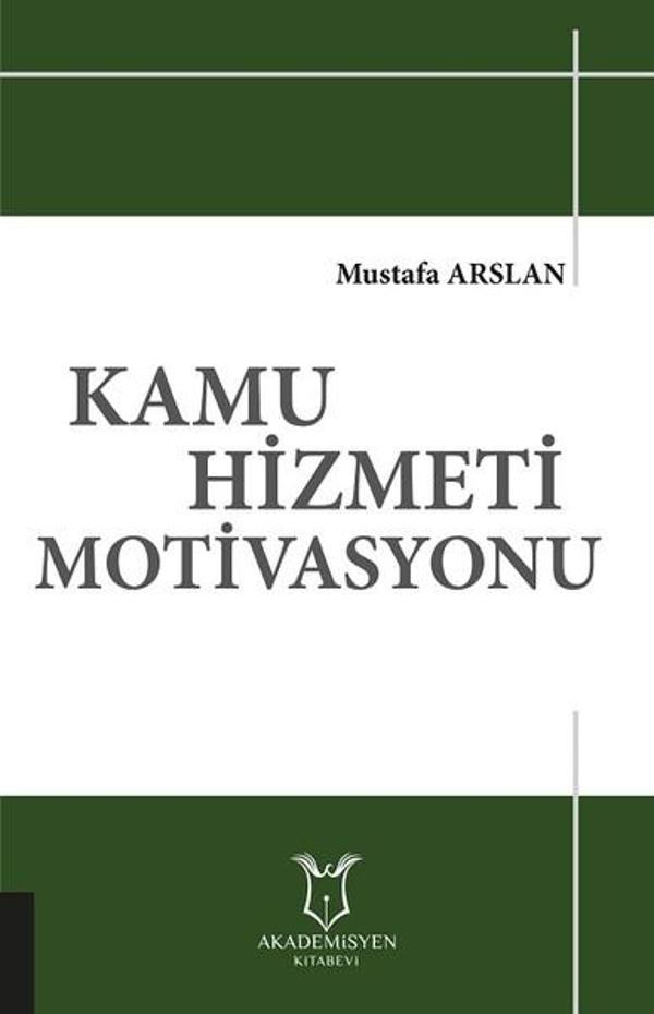 Kamu Hizmeti Motivasyonu - Akademisyen Kitabevi - Image 1