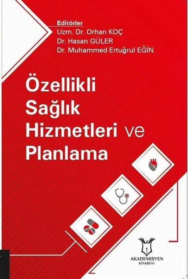 Özellikli Sağlık Hizmetleri ve Planlama - Akademisyen Kitabevi - Image 1