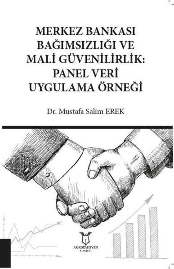 Merkez Bankası Bağımsızlığı ve Mali Güvenilirlik-Panel Veri Uygulama Örneği - Akademisyen Kitabevi - Image 1