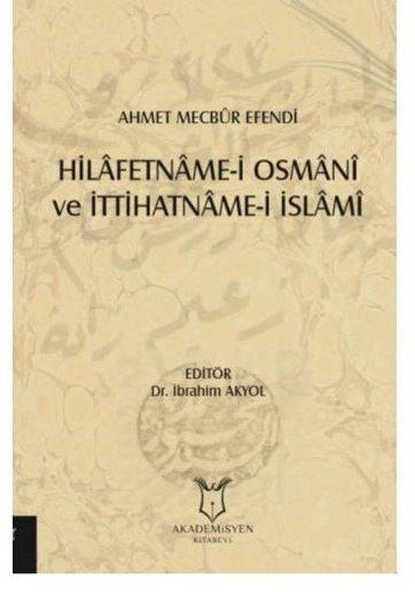 Hilafetname-i Osmani ve İttihatname-i İslami - Akademisyen Kitabevi - Image 1