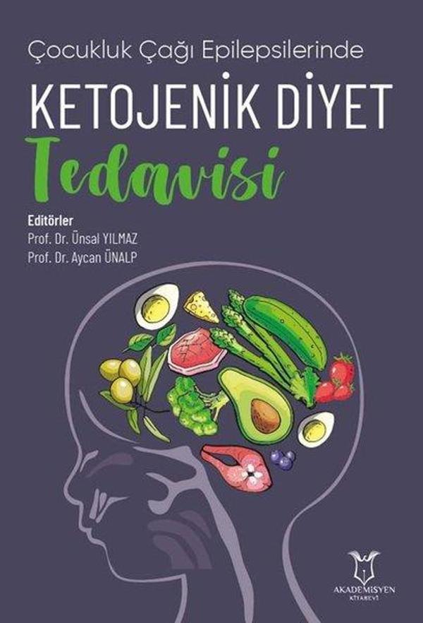 Çocukluk Çağı Epilepsilerinde Ketojenik Diyet Tedavisi - Akademisyen Kitabevi - Image 1