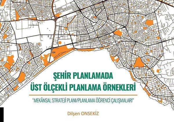 Şehir Planlamada Üst Ölçekli Planlama Örnekleri - Akademisyen Kitabevi - Image 1