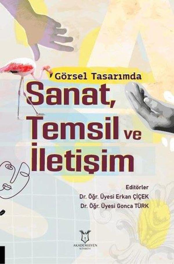Görsel Tasarımda Sanat Temsil ve İletişim - Akademisyen Kitabevi - Image 1