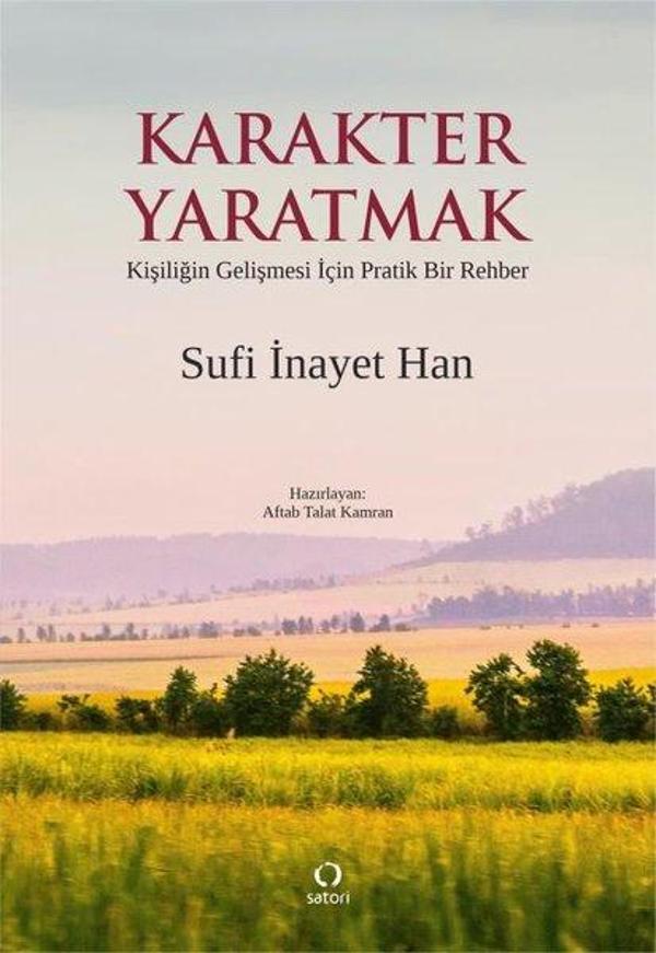 Karakter Yaratmak - Kişiliğin Gelişmesi İçin Pratik Bir Rehber - Satori - Image 1