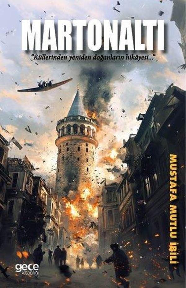 Martonaltı - Küllerinden Yeniden Doğanların Hikayesi - Gece Kitaplığı - Image 1