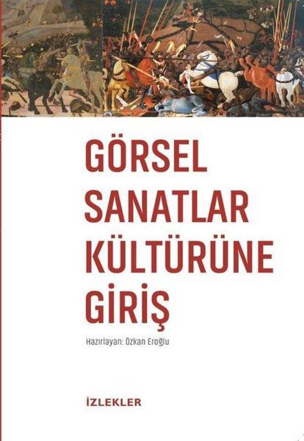 Görsel Sanatlar Kültürüne Giriş - İzlekler - Image 1