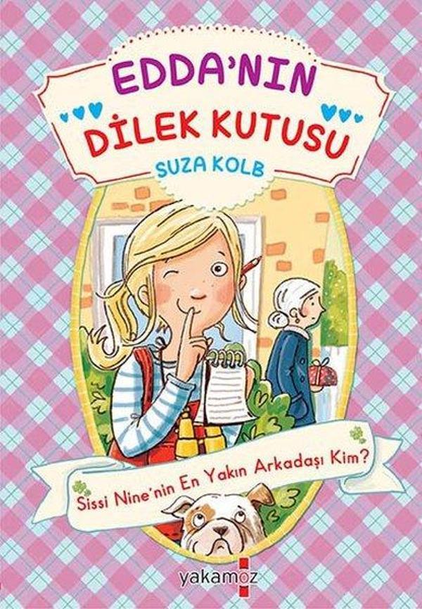 Edda'nın Dilek Kutusu - Sissi Nine'nin En Yakın Arkadaşı Kim? - Yakamoz Yayınları - Image 1