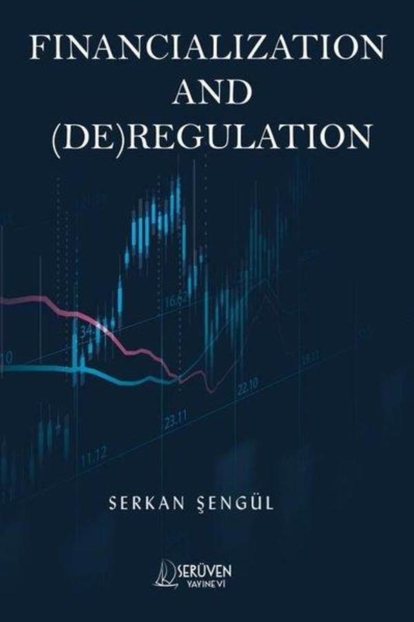 Financialization and De Regulation - Serüven Kitabevi - Image 1