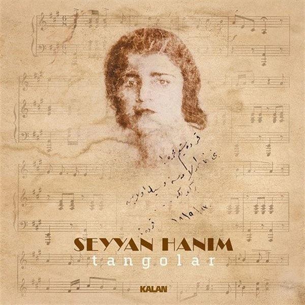 Seyyan Hanim Tangolar Plak - Kalan Müzik - Image 1