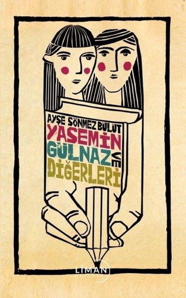Yasemin Gülnaz ve Diğerleri - Liman Yayınevi - Image 1