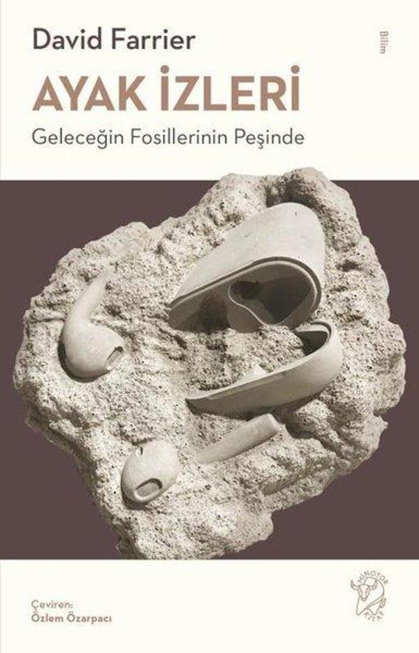 Ayak İzleri -  Geleceğin Fosillerinin Peşinde - Minotor Kitap - Image 1