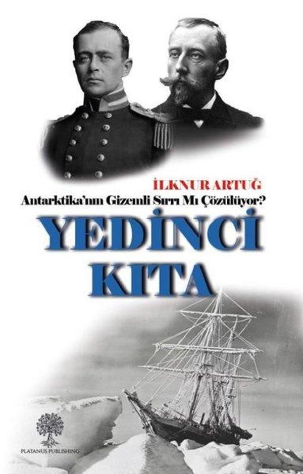 Yedinci Kıta: Antartika'nın Gizemli Sırrı mı Çözülüyor? - Platanus Publishing - Image 1