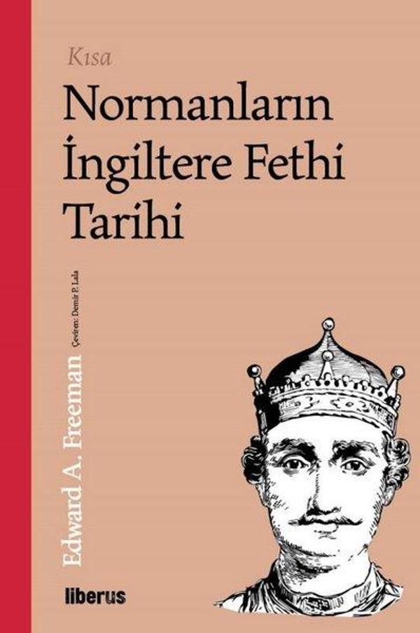 Kısa Normanların İngiltere Fethi Tarihi - Liberus - Image 1