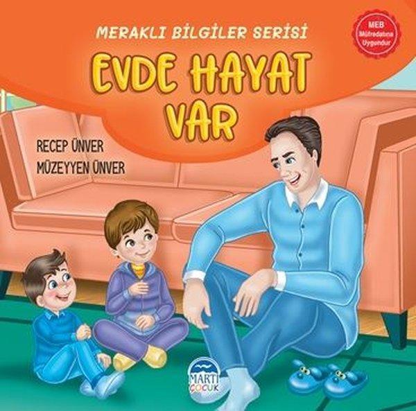 Evde Hayat Var - Meraklı Bilgiler Serisi - Martı Yayınları Yayınevi - Image 1