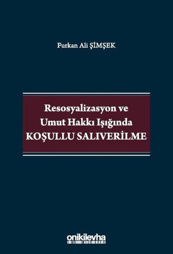 Resosyalizasyon ve Umut Hakkı Işığında Koşullu Salıverilme - On İki Levha Yayıncılık - Image 1