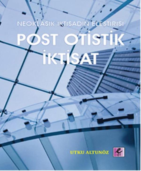 Post Otistik İktisat - Efil Yayınevi Yayınları - Image 1
