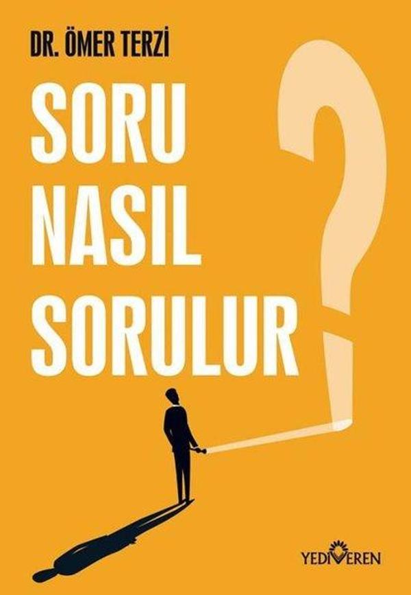 Soru Nasıl Sorulur? - Yediveren Yayınları - Image 1