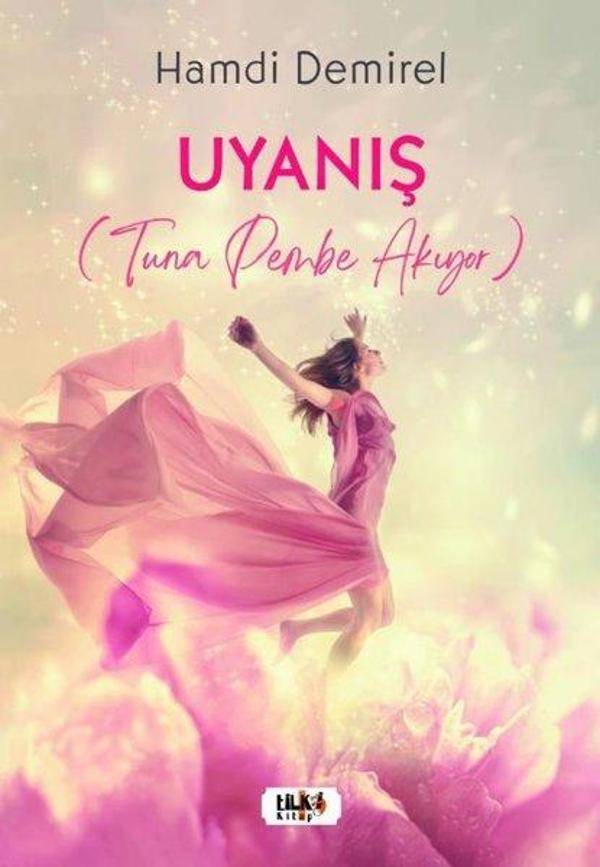 Uyanış - Tuna Pembe Akıyor - Tilki Kitap - Image 1