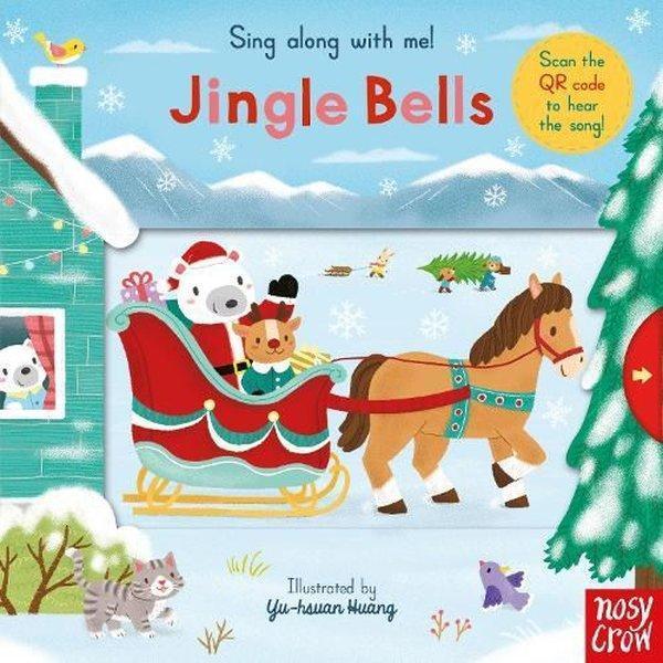 Sing Along With Me! Jingle Bells - NOSY CROW - Image 1