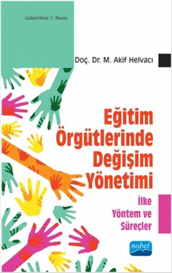 Eğitim Örgütlerinde Değişim Yönetimi - Nobel Akademik Yayıncılık - Image 1