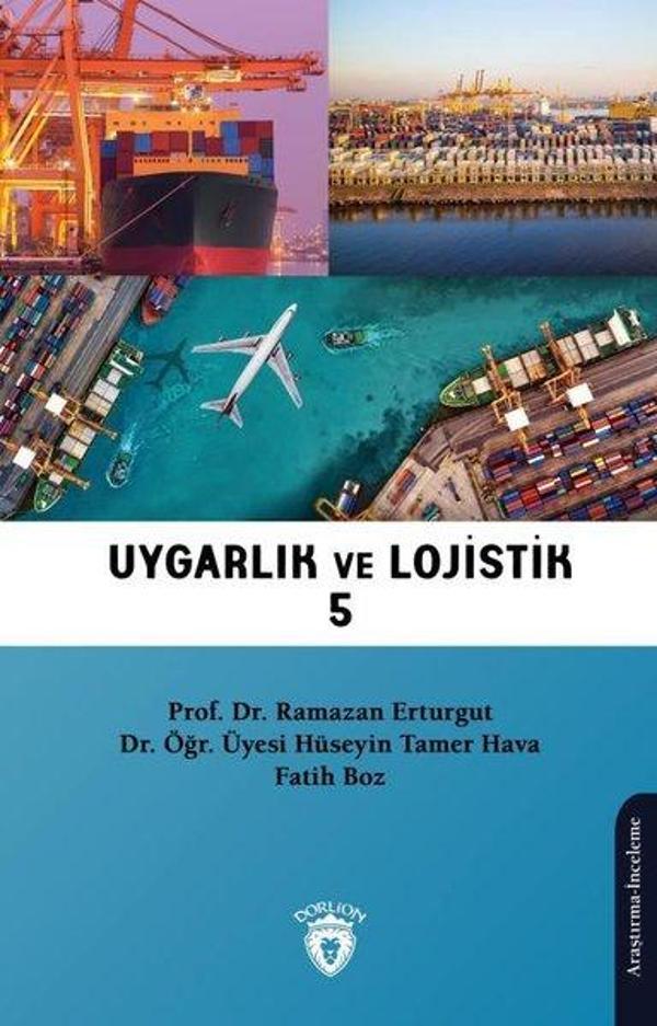 Uygarlık ve Lojistik - 5 - Dorlion Yayınevi - Image 1