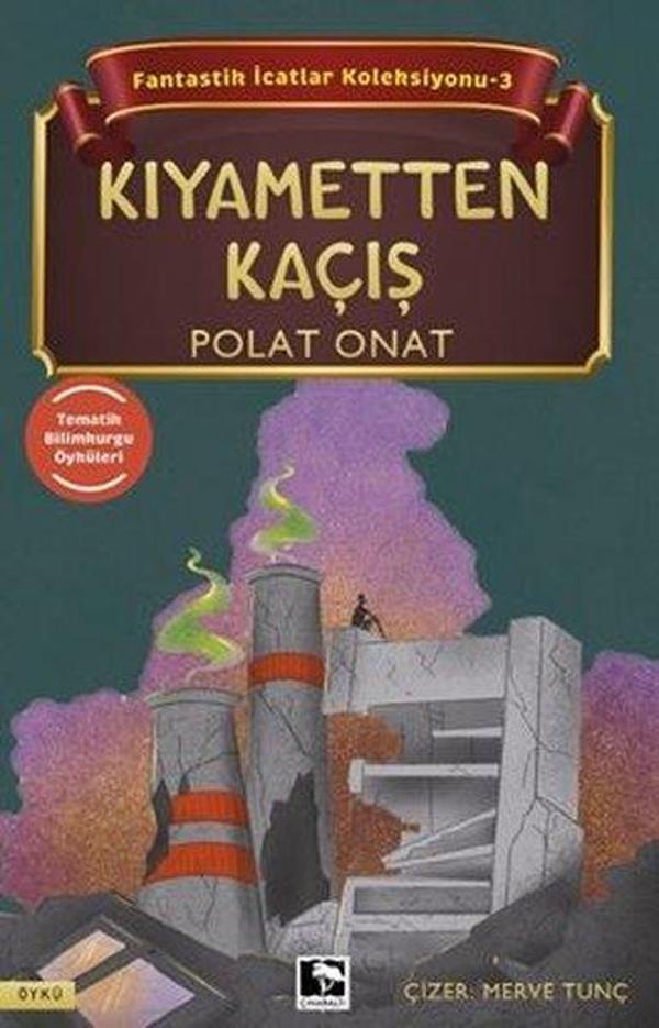 Kıyametten Kaçış - Fantastik İcatlar Koleksiyonu 3 - Çınaraltı Yayınları - Image 1