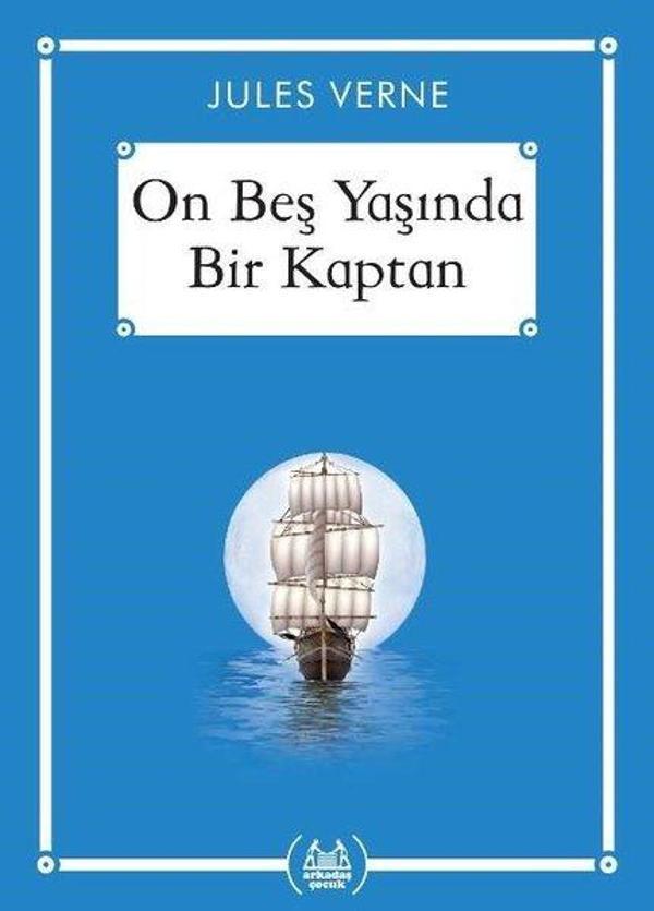 On Beş Yaşında Bir Kaptan - Arkadaş Yayıncılık - Image 1