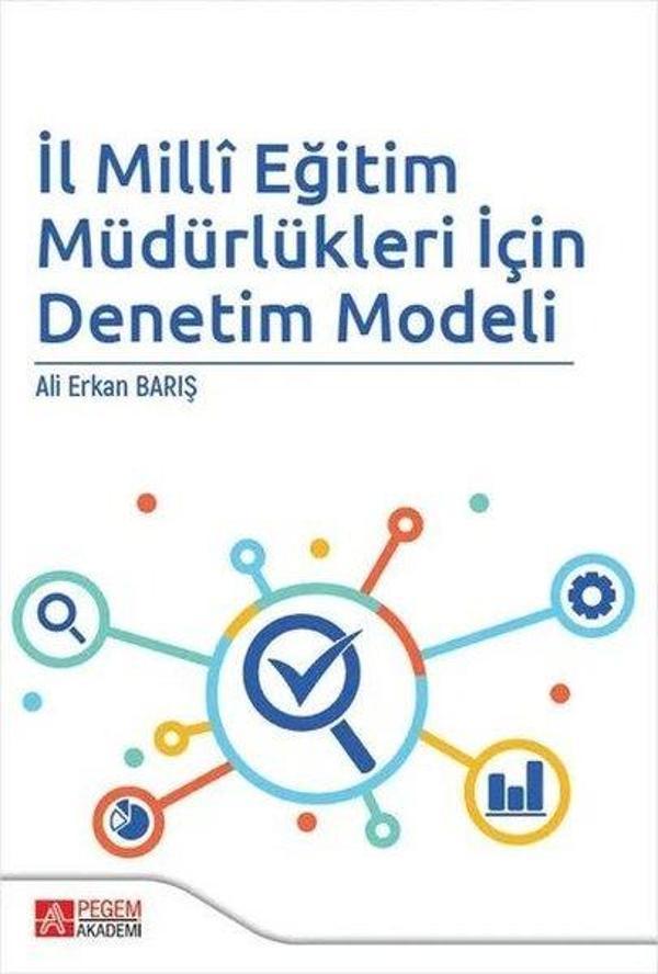 İl Milli Eğitim Müdürlükleri İçin Denetim Modeli - Pegem Akademi Yayıncılık - Image 1