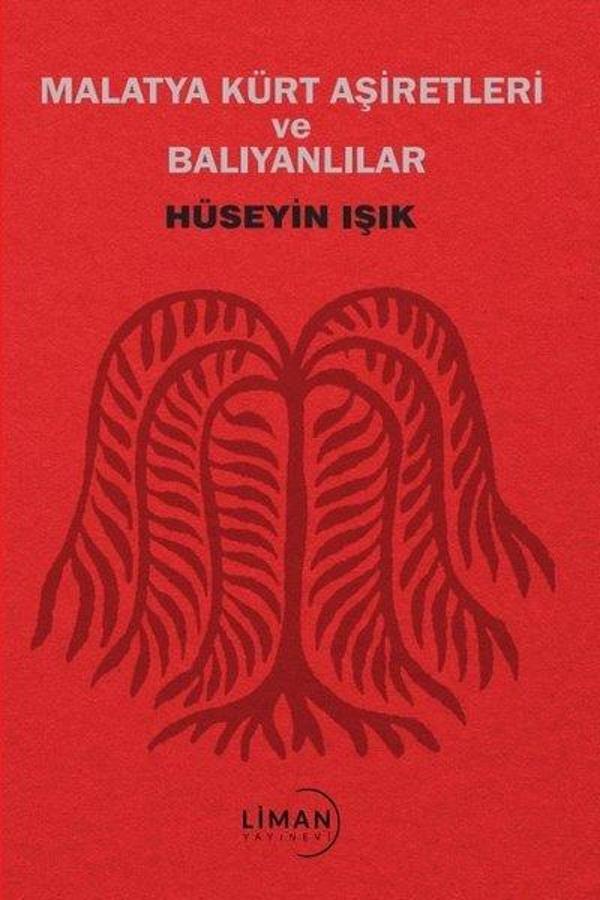 Malatya Kürt Aşiretleri ve Balyanlılar - Liman Yayınevi - Image 1