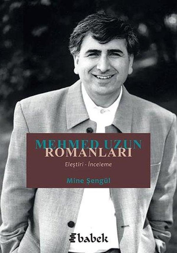 Mehmed Uzun Romanları: Eleştiri-İnceleme - Babek Yayınları - Image 1