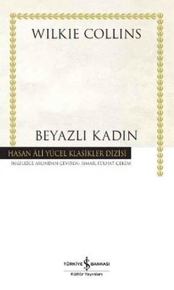 Beyazlı Kadın - Hasan Ali Yücel Klasikler - İş Bankası Kültür Yayınları - Image 1