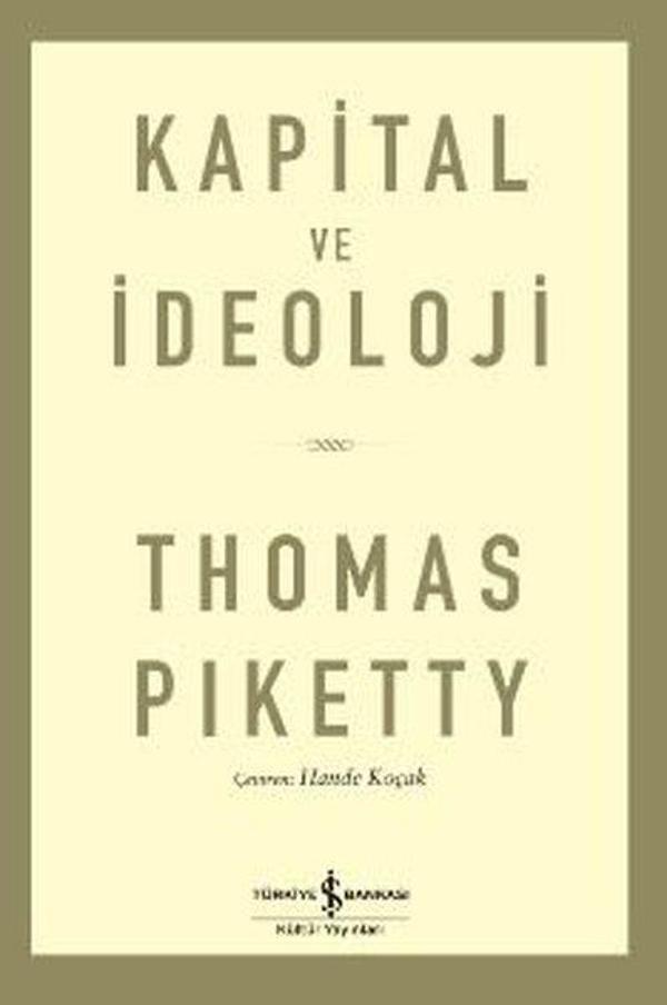 Kapital ve İdeoloji - İş Bankası Kültür Yayınları - Image 1