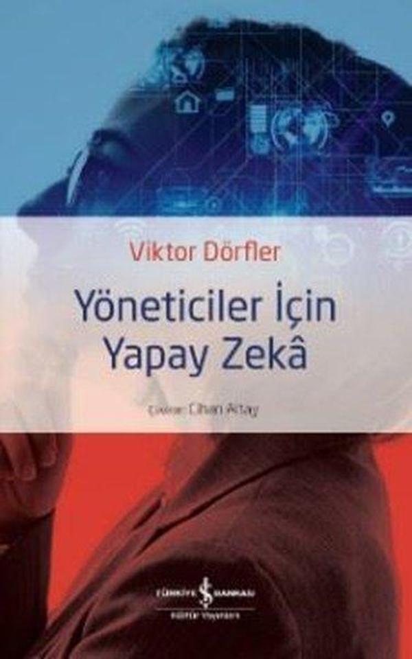 Yöneticiler İçin Yapay Zeka - İş Bankası Kültür Yayınları - Image 1