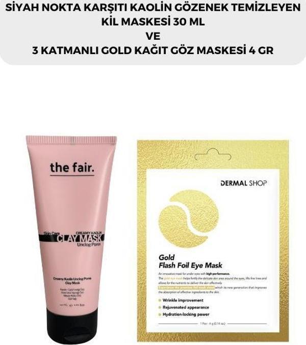  the fair. Gözenek Temizleyen Kil Maskesi 30 ml ve Dermal 3 Katmanlı Gold Göz Maskesi 4 gr - Image 1