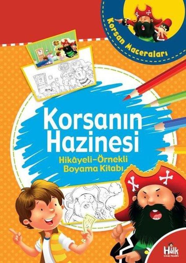 Korsanın Hazinesi - Korsan Maceraları Hikayeli Örnekli Boyama Kitabı - Halk Kitabevi Yayınevi - Image 1