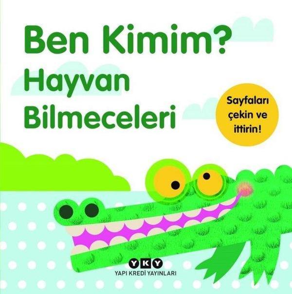 Ben Kimim? Hayvan Bilmeceleri - Yapı Kredi Yayınları - Image 1
