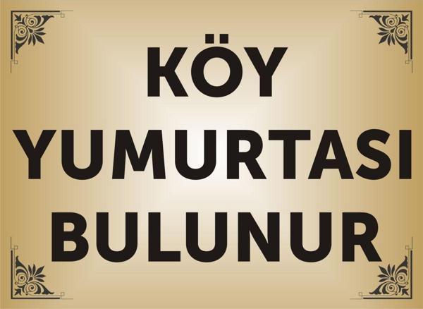 Yüksel Köy Yumurtası Bulunur Levhası , Aliminyum Gold Parlak Renkli Metal Levha 19X26Cm - Image 1