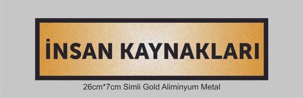 yüksel34 İnsan Kaynakları Yazılı Kapı Levhası ,Yönlendirme Levhası ,Simli Gold Renkli Aliminyum Levha - Image 1
