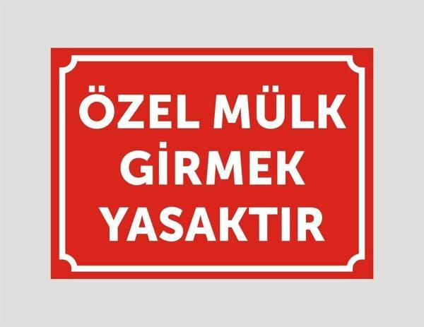 yüksel34 Özel Mülk Girilmez Uyarı Ikaz Levhası Aliminyum Levha - Image 1