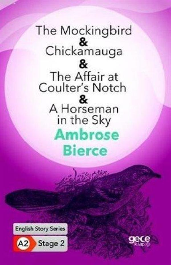 The Mockingbird - Chickamauga - The Affair at Coulters Notch - A Horseman in the Sky - English Stor - Gece Kitaplığı - Image 1