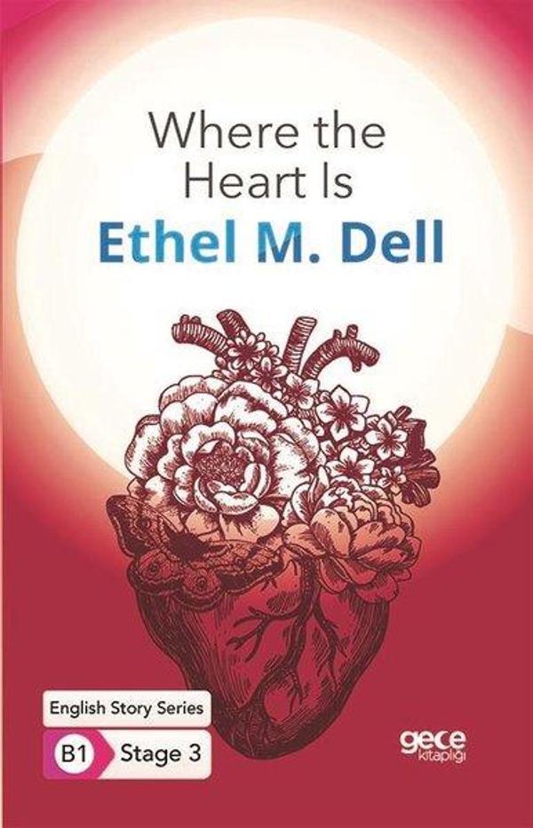 Where the Heart Is - English Story Series - B1 Stage 3 - Gece Kitaplığı - Image 1
