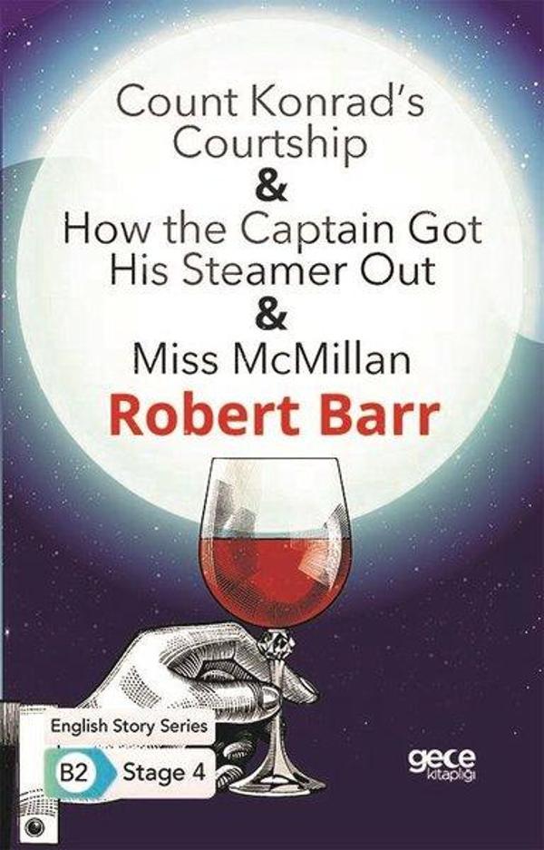 Count Konrads Courtship - How the Captain Got HisSteamer Out - Miss McMillan - English Story Series - Gece Kitaplığı - Image 1