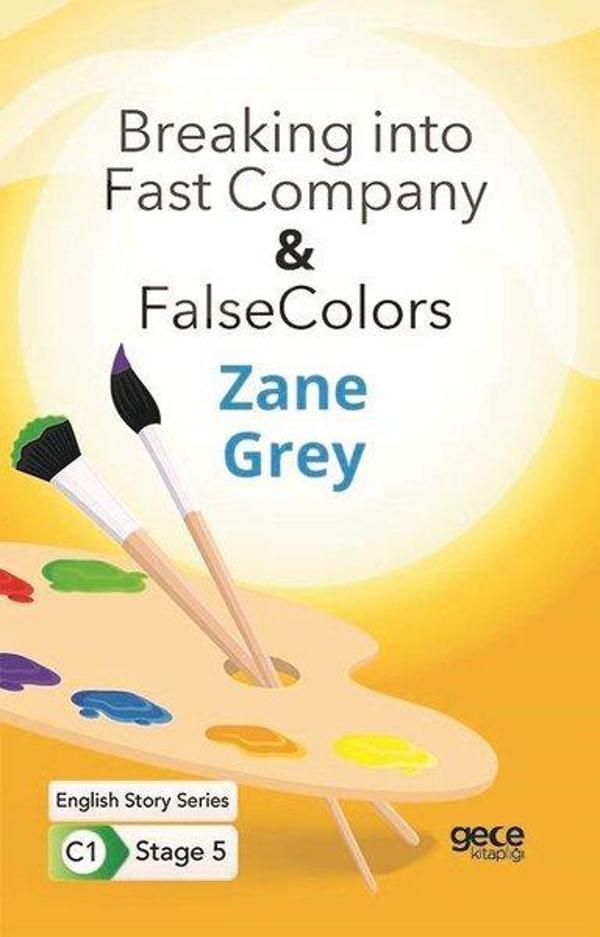 Breaking into Fast Company - False Colors - English Story Series - C1 Stage 5 - Gece Kitaplığı - Image 1